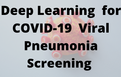 A Deep Learning Approach for COVID-19 8 Viral Pneumonia Screening with X-ray Images